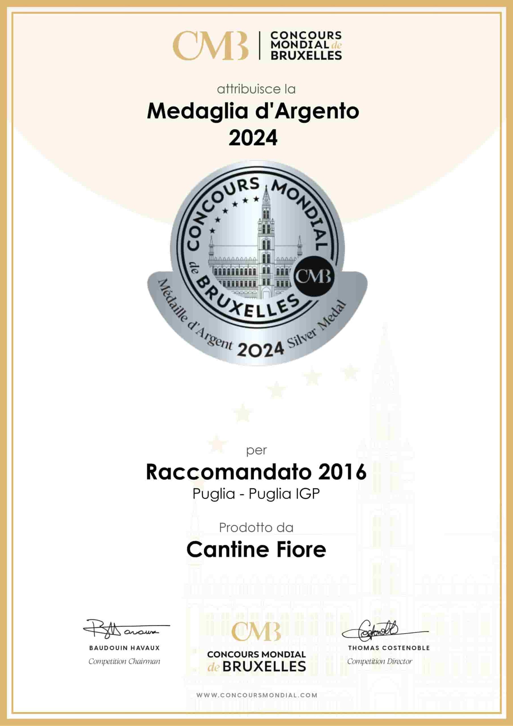 Attestato Concorso mondiale di Bruxelles - Medaglia d'Argento 2024 per Raccomandato 2016 di Cantine Fiore